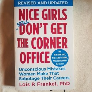 Nice Girls Still Don't Get the Corner Office